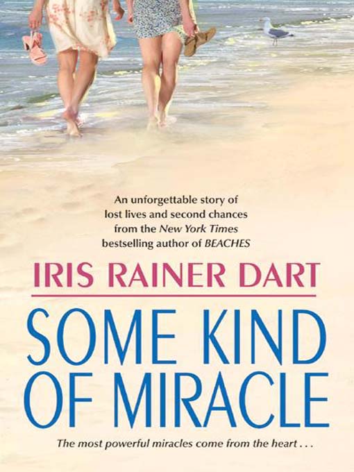 Title details for Some Kind of Miracle by Iris R. Dart - Available